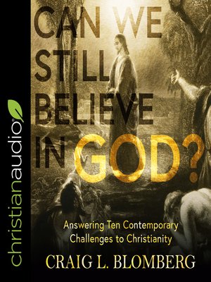 cover image of Can We Still Believe in God?